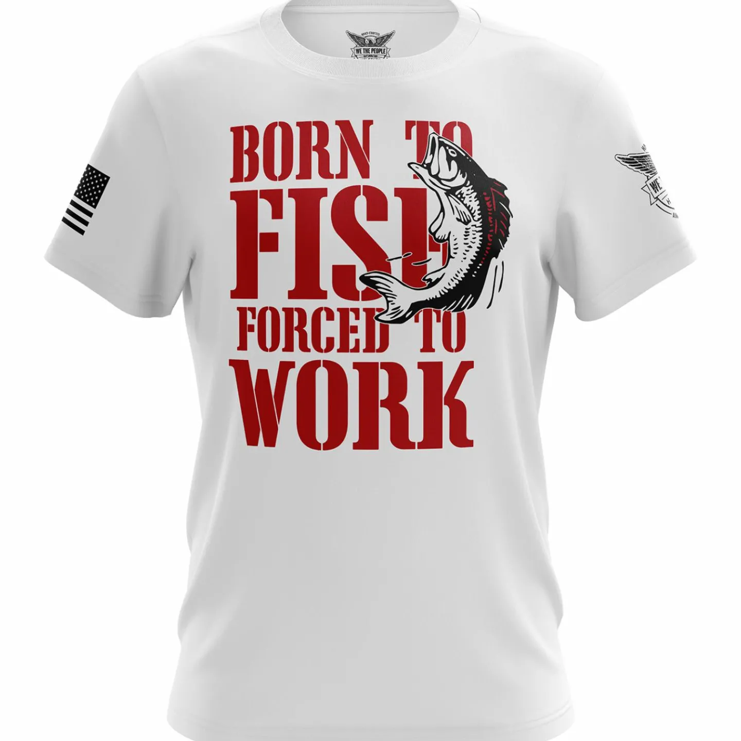 We The People Holsters Born to Fish Forced to Work Short Sleeve Shirt Online