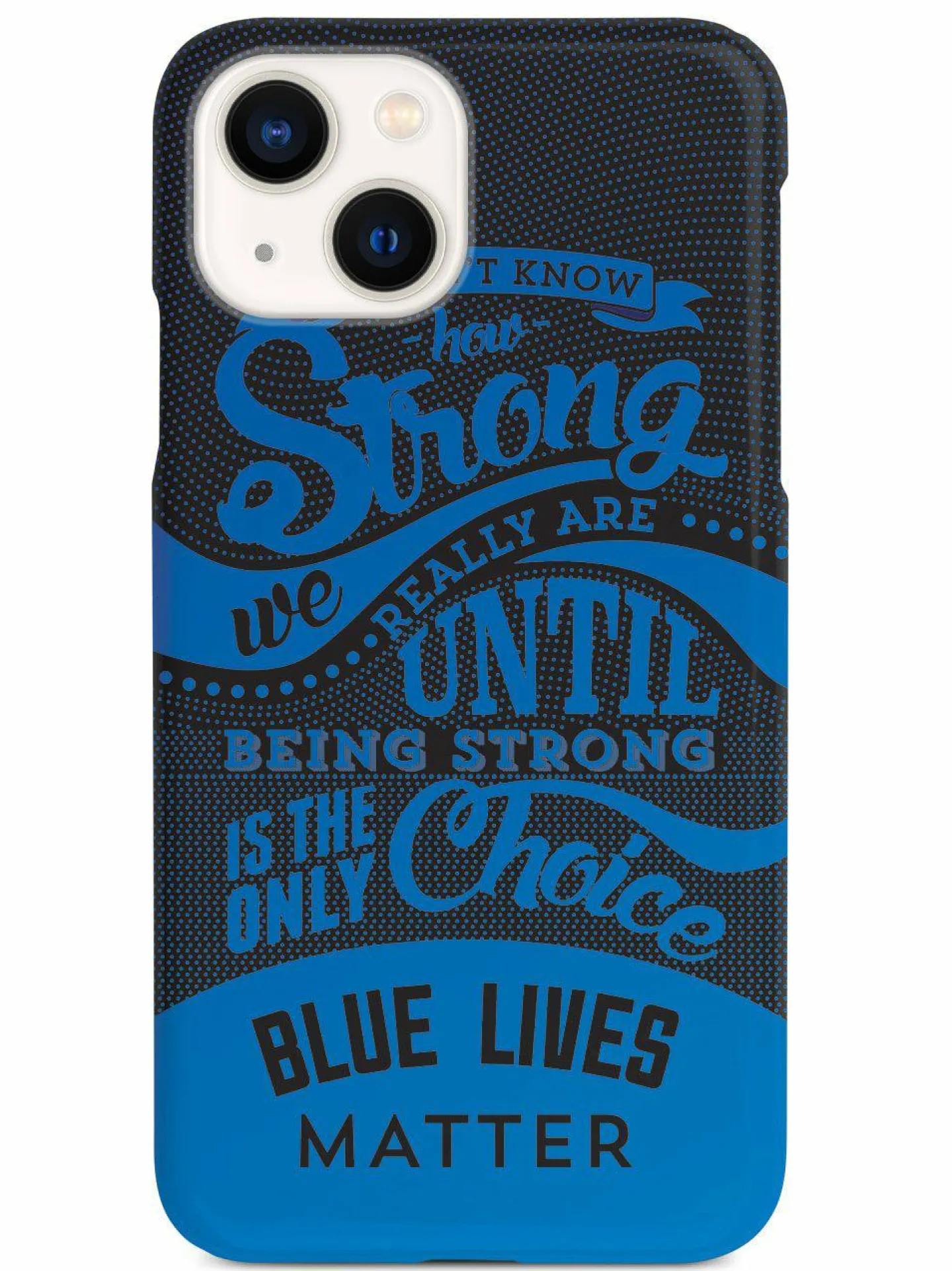 We The People Holsters How Strong - Blue Lives Matter - Black Case Hot