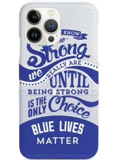 We The People Holsters How Strong - Blue Lives Matter - White Case