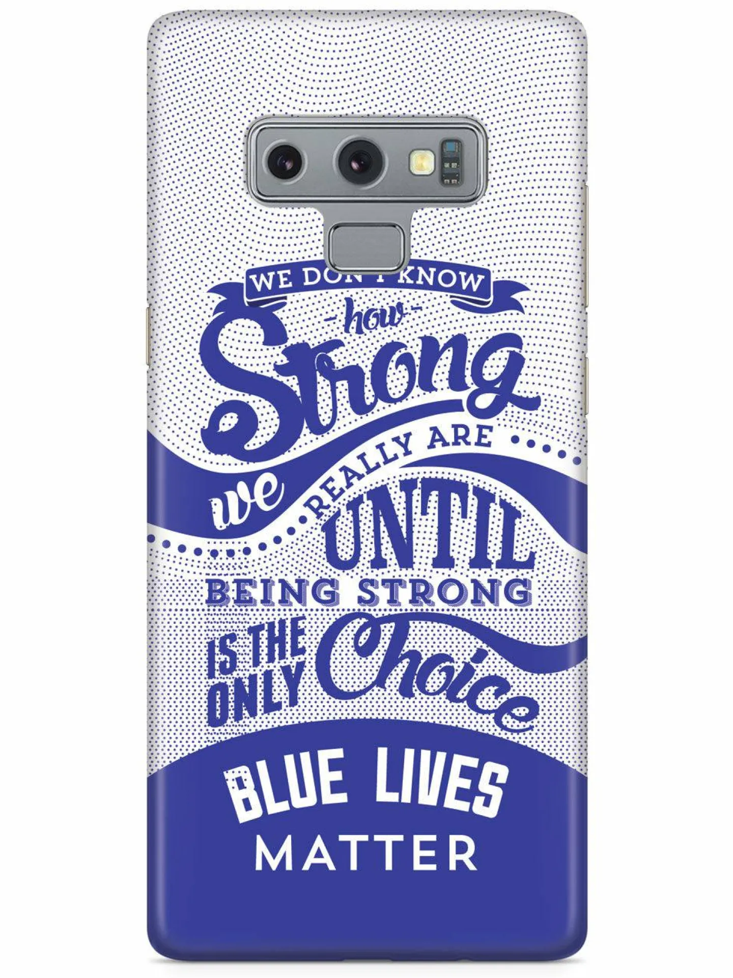 We The People Holsters How Strong - Blue Lives Matter - White Case
