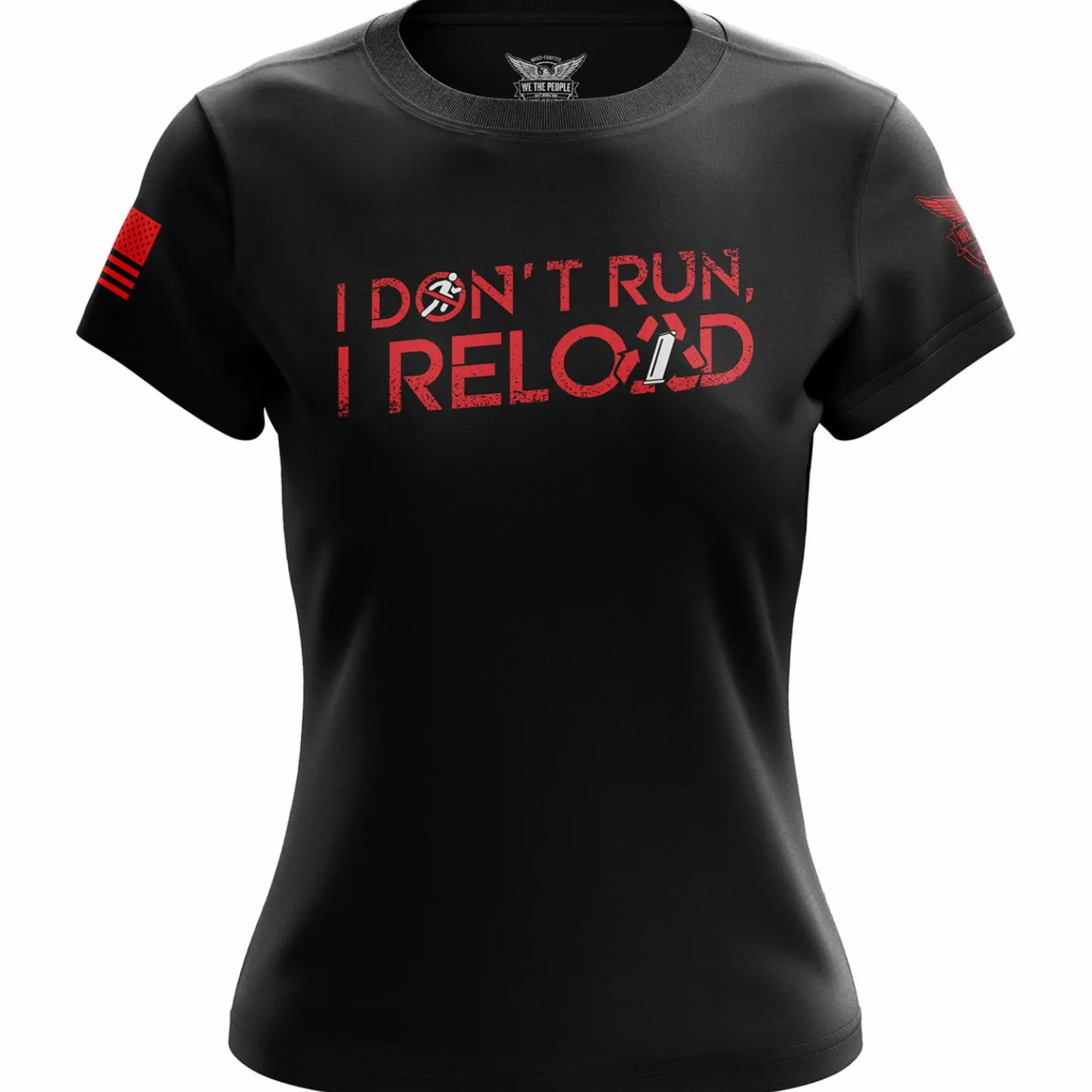 We The People Holsters I Don't Run Women's Short Sleeve Shirt Best