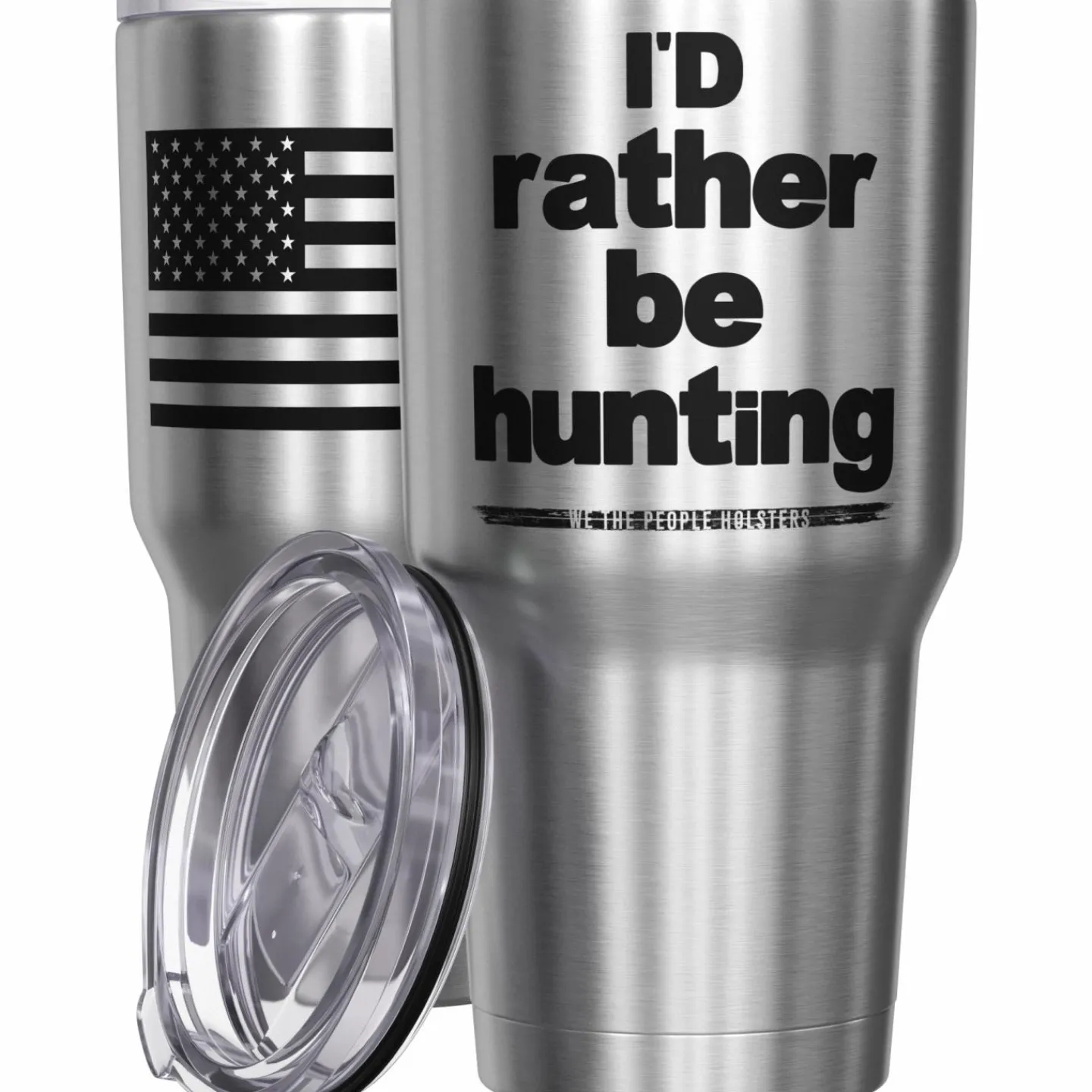 We The People Holsters Id Rather Be Hunting + American Flag Stainless Steel Tumbler Sale