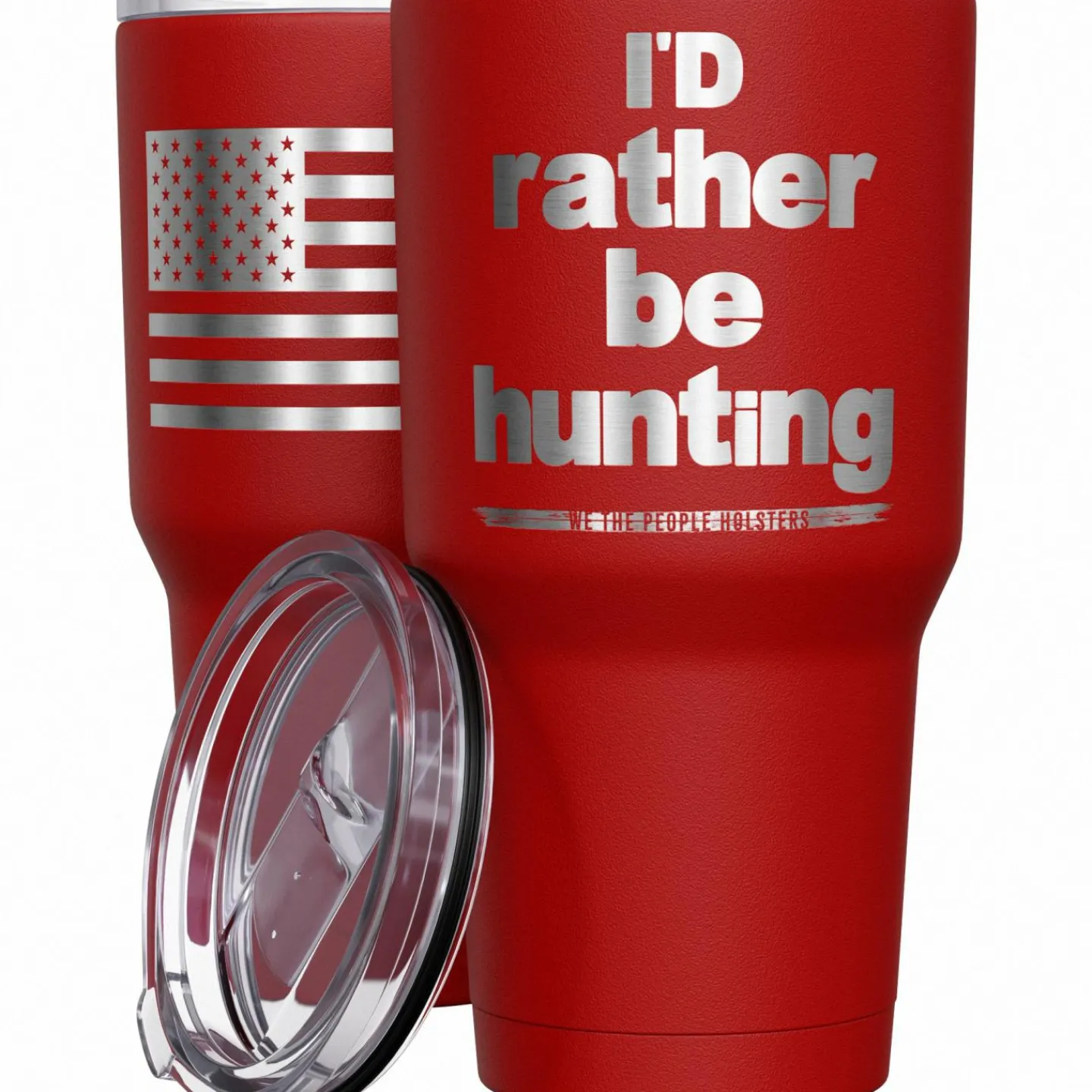 We The People Holsters Id Rather Be Hunting + American Flag Stainless Steel Tumbler Sale