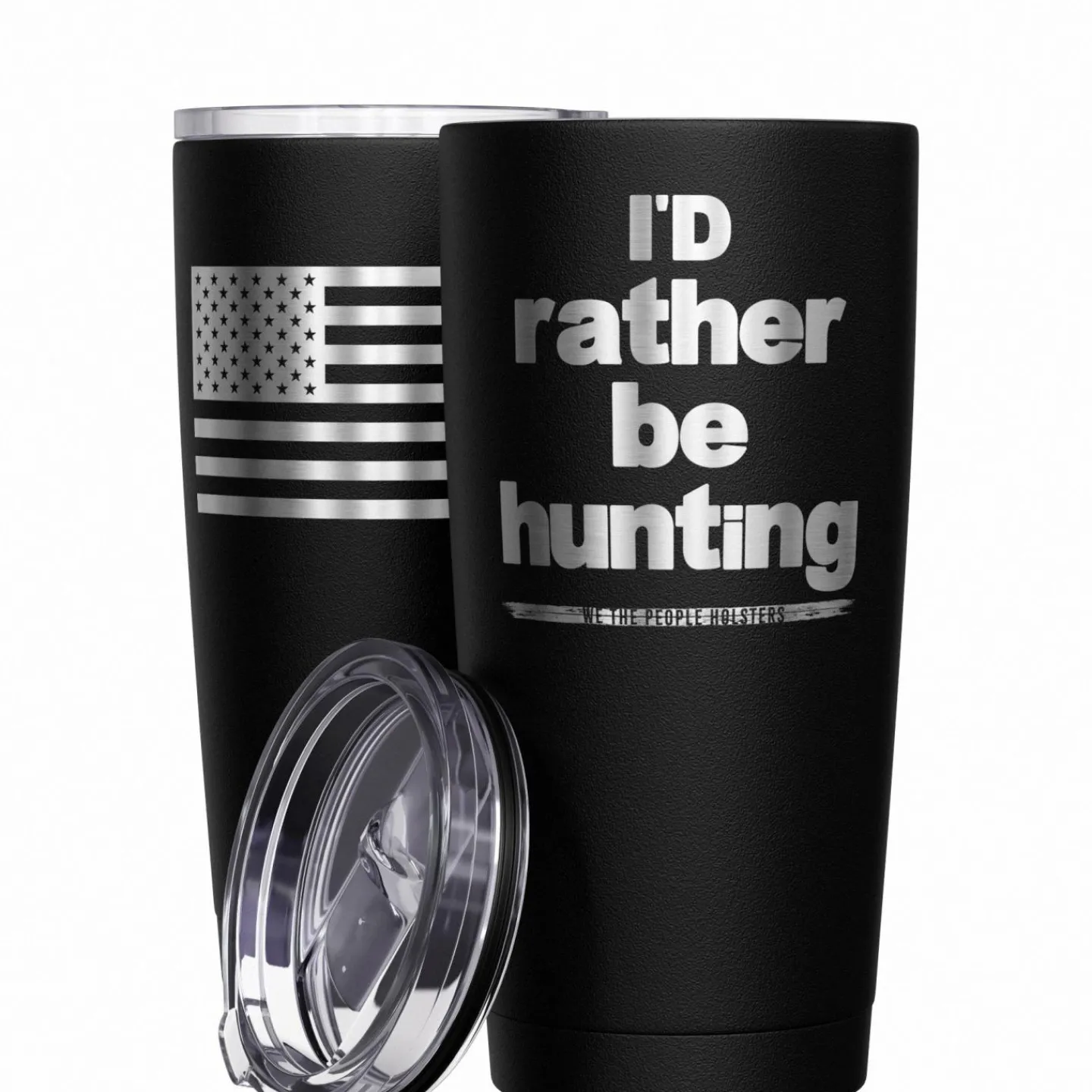 We The People Holsters Id Rather Be Hunting + American Flag Stainless Steel Tumbler Sale