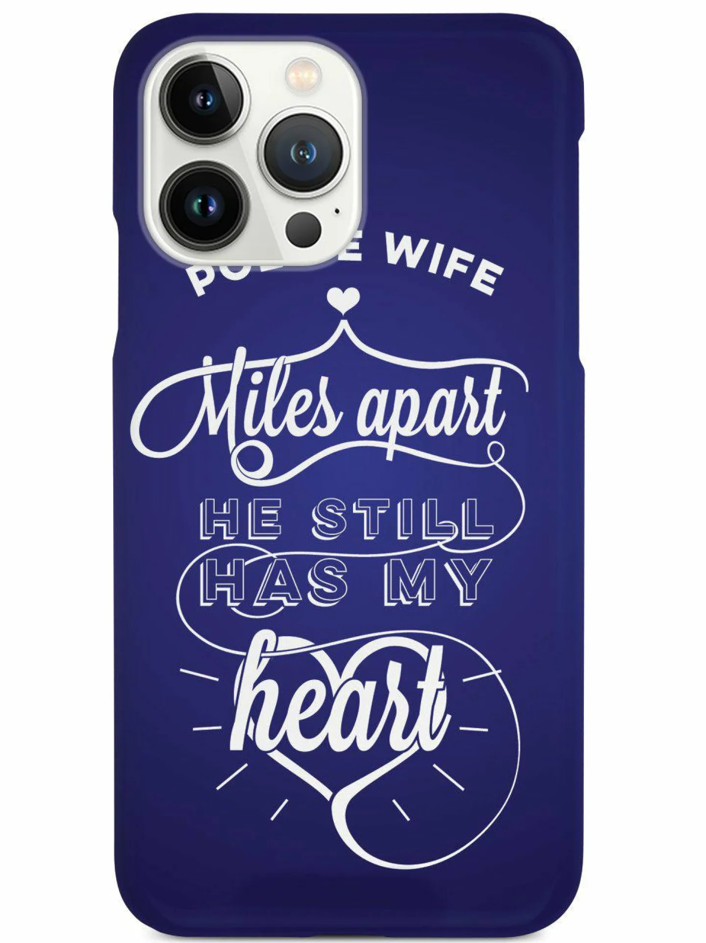 We The People Holsters Police Wife - Miles Apart, Still Has My Heart Case Discount