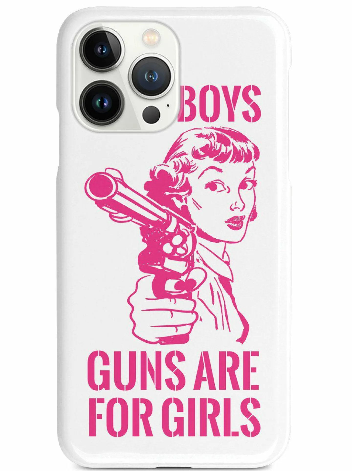 We The People Holsters Silly Boys, Guns are for Girls - Pink Text Case Hot