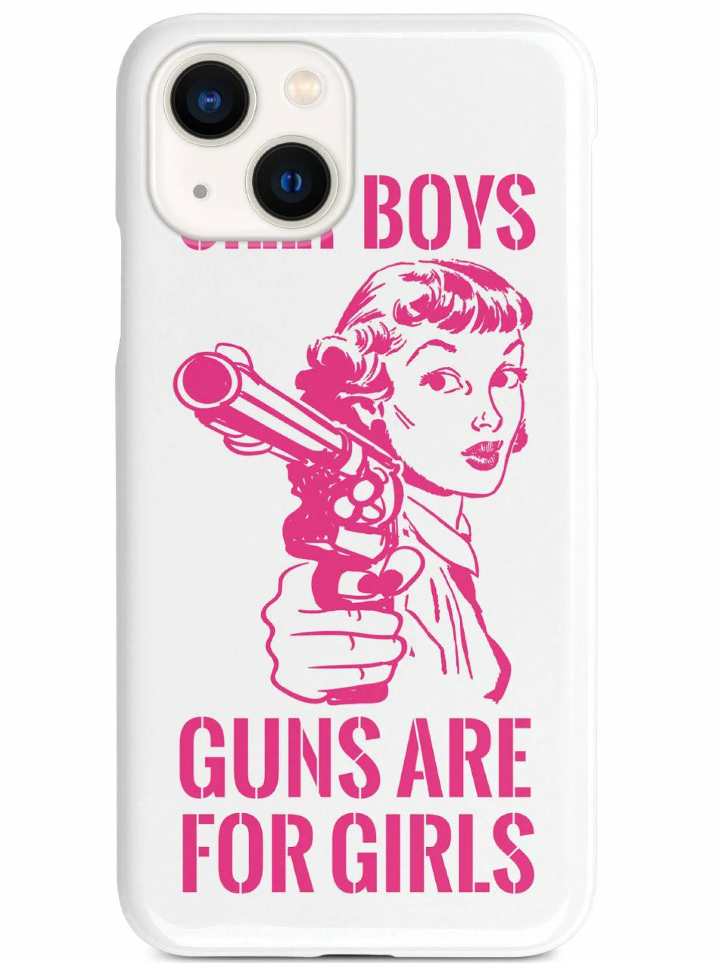 We The People Holsters Silly Boys, Guns are for Girls - Pink Text Case Hot