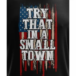 We The People Holsters Try That in a Small Town Short Sleeve Shirt Black Discount
